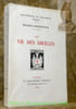 La vie des abeilles. Collection Biblioth&egrave;que du Bibliophile (modernes).. Maeterlinck, Maurice.