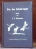 “Bin, der Schwärmer. Idyll.. WIDMANN, J.V.