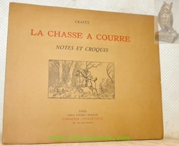 La chasse à courre. Notes et croquis.