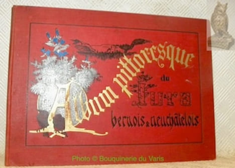 Album pittoresque du Jura bernois et neuchâtelois.. undefined