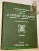 Atlas d’anatomie descriptive. Edition française par Abel Desjardins. II Splanchnologie, Coeur. Ouvrage accompagné de 19 planches en couleurs et de 187 ...