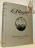 L'illustr&eacute;. Revue hebdomadaire suisse. Xme ann&eacute;e. 1930.. 