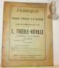 Catalogue de la Fabrique de Fournitures d’Horlogerie et de Décolletage L. Thièble-Viéville, 1 Rue Commines et Rue de Turenne, 92, Paris. Aiguilles & ...