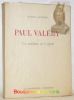 PAUL VALERY et la tentation de l’esprit.. RAYMOND, Marcel.