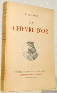 La chèvre d’or. Introduction d’Edmond Pilon. Les illustrations ont été dessinées spécialement par René Bénézech. Collection Contes de France et d’ailleurs 9.