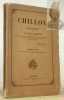 Chillon. Etude historique. Troisième édition avec une vue gravée sur acier par Martens, et un plan du château de Chillon.. Vulliemin, L.