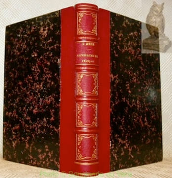 Les navigateurs français. Histoire des navigations, découvertes et colonisations françaises.. Guérin, Léon.