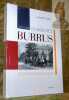 La saga des Burrus, 1820 - 1996. Le clan des audacieux.. TURREL, Philippe.