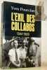 L’exil des collabos 1944-1989.. Pourcher, Yves.