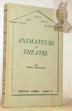 Animateurs de Théâtre.. Brasillach, Robert.
