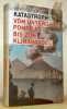 Katastrophen vom Untergang Pompejis bis zum Klimawandel.. Schenk, Gerrit Jasper (hrg).