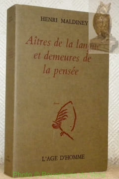 Aîtres de la langue et demeures de la pensée. Collection Amers.. Maldiney, Henri.