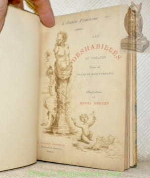 L’année féminine (1895). Les déshabillés au théâtre. Illustrations de Henri Boutet.. Montorgueil, Georges.