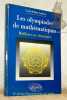 Les olympiades de math&eacute;matiques. R&eacute;flexes et strat&eacute;gies.. BELHAJ SOULAMI, Tarik.