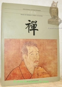 Zen. Meister de Meditation in Bildern und Schriften.