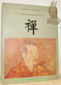Zen. Meister de Meditation in Bildern und Schriften.. BRINKER, Helmut. - KANAZAWA, Hiroshi.