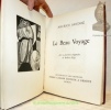 Le Beau Voyage. Avec 9 gravures originales de Robert Naly. Préface de Jacques de Lacretelle. Collection Les Poètes et les Graveurs 5.. Sandoz, ...