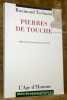 Pierres de touche. Préface de Roger-Louis Junot. Collection Mobiles philosophiques.. Tschumi, Jean-Raymond.