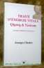 Traité d’énergie vitale Qigong & Taoïsme. Matière théorique et pratique.. Charles, Georges.