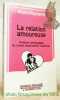 La relation amoureuse. Analyse sociologique du roman sentimental moderne. Collection Logiques Sociales.. PEQUIGNOT, Bruno.