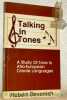 Talking in Tones. A Study of Tone in Afro-European Creole Languages.. Devonish, Hubert.