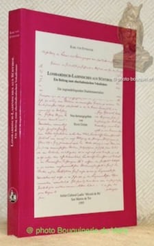 Lombardisch-ladinisches aus Südtirol. Ein Beitrag zum oberitalienischen Vokalismus. Die zugrundeliegenden Dialektmaterialien. Neu Herausgegenbe von ...
