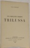 Un fabuliste italien: Trilussa. Collection d’études et de documents littéraires.. CHAZAI, Louis.