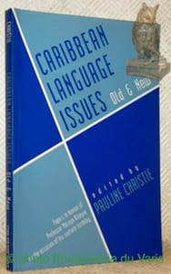 Caribbean Language Issues Old & New. Papers in honour of Professor Mervyn Alleyne on the occasion of his sixtieth birthday.