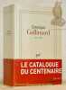 Catalogue Gallimard, 1911 - 2011. Un siècle d’édition.. MANDIARGUES, André Pieyre.