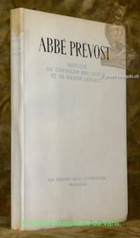 Histoire du Chevalier des Grieux et de Manon Lescaut. Collection Les Trésors de la Littérature Française, n.° 36.