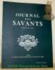 Journal des Savants. Fondé en 1665. Publié par l’Institut de France Académique des Inscriptions et Belles-Lettres. Année 2021 Janvier-juin.. ...