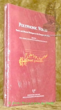 Polyphonic Voices. Poetic and Musical Dialogues in the European Ars Nova.. Alberni, Anna. - Calvia, Antonio. - Lannutti, Maria Sofia (Ed.).