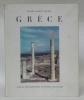 Grèce. Avec 66 photographies de Rudolf Pestalozzi.. SAINTE SOLINE, Claire.