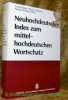 Neuhochdeutscher Index zum mittelhochdeutschen Wortschatz.. Koller, Erwin. - Wegstein, Werner. - Wolf, Norbert Richard.