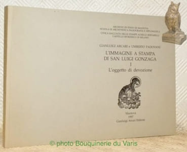 L’immagine a stampa di San Luigi Gonzaga. I: L’oggeto di devozione.