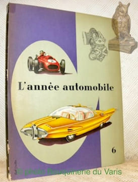 L’année automobile. 1958-1959. Edité en français, en anglais, en allemand, 6e année. . Collectif.