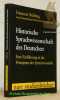 Historische Sprachwissenschaft des Deutschen. Eine Einführung in die Prinzipien des Sprachwandels.. NÜBLING, Damaris. - DAMMEL, Antje. - DUKE, Janet. ...