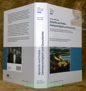 Sprache und Politik - Zweisprachigkeit und Geschichte. Die Schweiz als mehrsprachiger Bundesstaat und der zweisprachige Kanton Freiburg vom 19. ins 21. Jahrhundert. Mit zwie Foto-Reportagen entlang der Sprachgrenze von Nadine Andrey und Pierre-Yves Massot. Neue Freiburger Bibliothek, Band 2.