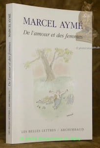 De l'amour et des femmes. Textes réunis et présentés par Michel Lécureur.