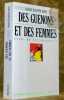 Des Guenons et des femmes. Essai de sociobiologie. Traduction de l’américain par Cathy Bernheim, revue par Marie-Claire Pasquier. Collection femmes et ...