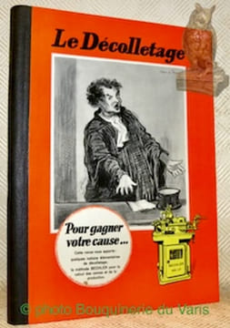 Le Décolletage. Pour gagner votre cause... Cette revue vous apporte; quelques notions élémentaires de décolletage; la méthode Bechler pour le calcul ...