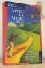 Vivre la magie des contes. Comment la merveilleux peut changer notre vie.. Brasey, Edouard. - Debailleul, Jean-Pascal.