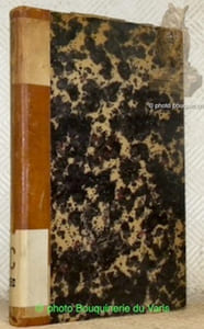 Histoire des trappistes du Val-Sainte-Marie, Diocèse de Besançon, avec des notices intéressantes, sur les autres monastères de la Trappe en France, en Belgique, en Angleterre, en Irlande, et sur plusieurs religieux trappistes. Quatrième édition revue avec soins.