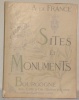 Bourgogne. Ain - Côte-d’Or - Saône et Loire. Sites et Monuments. . 