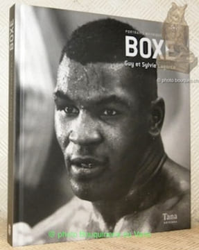 Portraits légendaires de la boxe. A tous les autres héroïques qui ne sont pas cités dans cet ouvrage. A Guillaume, à sa “belle petite droite”.. ...
