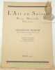 L’Art en Suisse. Revue Mensuelle Illustrée. Sommaire numéro Mai 1928: Le sens architectural chez Hodler (6 illustrations) par Heinrich Wölfflin. - “Le ...