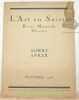 L’Art en Suisse. Revue Mensuelle Illustrée. Sommaire numéro Octobre 1928: Albert Anker et la collection Zbinden par Ernest Geiger. - Albert Anker à ...
