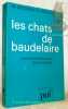 “Les Chats” de Baudelaire. Une confrontation de méthodes. Facultés Universitaires Notre-Dame-de-la-Paix Namur. Bibliothèque de la Faculté de ...