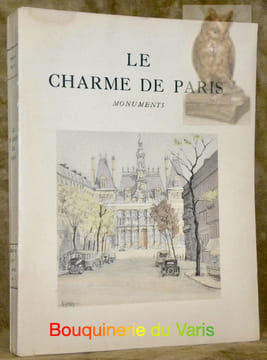 Le charme de Paris. Monuments. Illustrations en couleurs de Charles Samson.. undefined