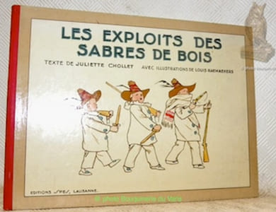 Les exploits des sabres de bois. Texte de Juliettte Chollet avec illustrations de Louis Raemaekers.
